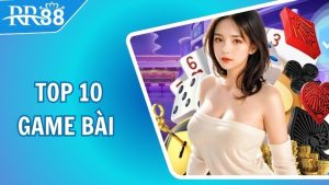 top-10-game-bai